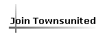 Join Townsunited